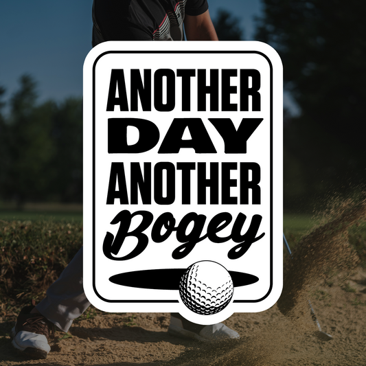 Another Day Another Bogey